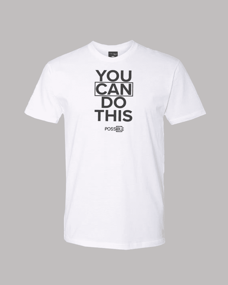 You Can Do This Possible Tee